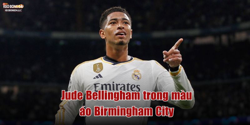 Jude Bellingham trong màu áo Birmingham City