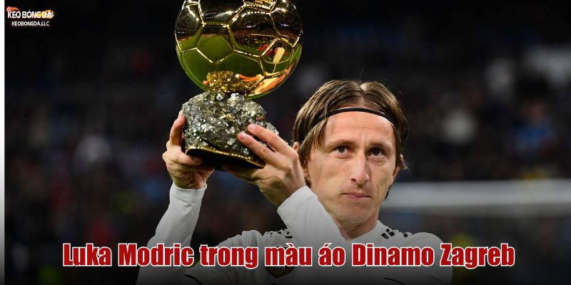 Luka Modric trong màu áo Dinamo Zagreb